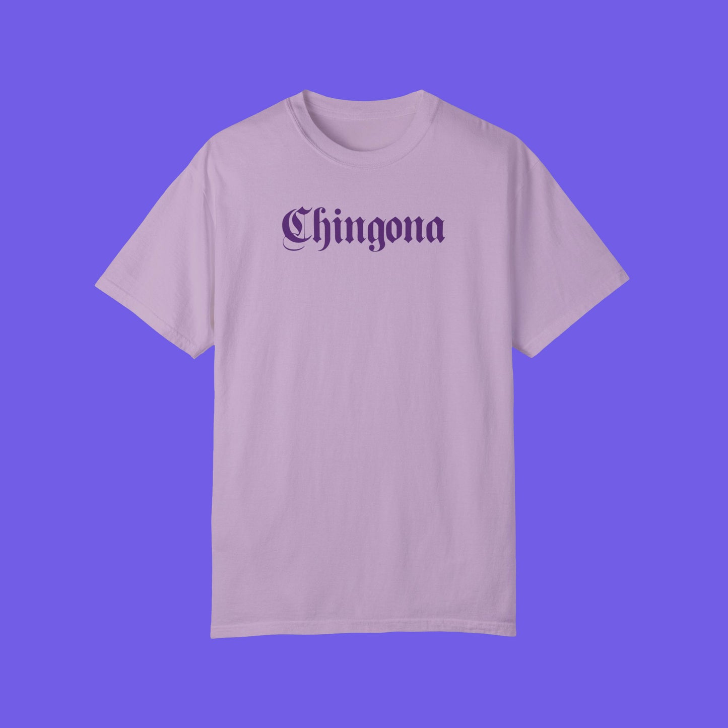 Chingona T-shirt