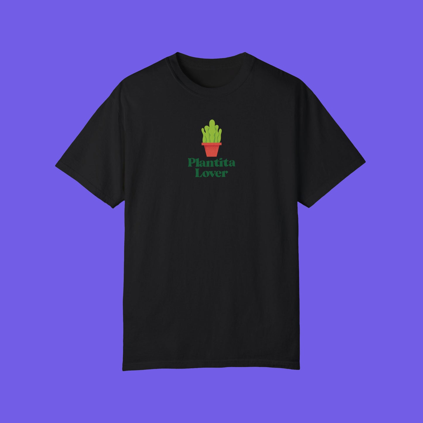 Plantita Lover T-Shirt